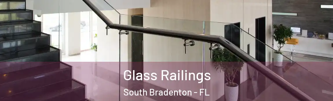  Glass Railings South Bradenton - FL